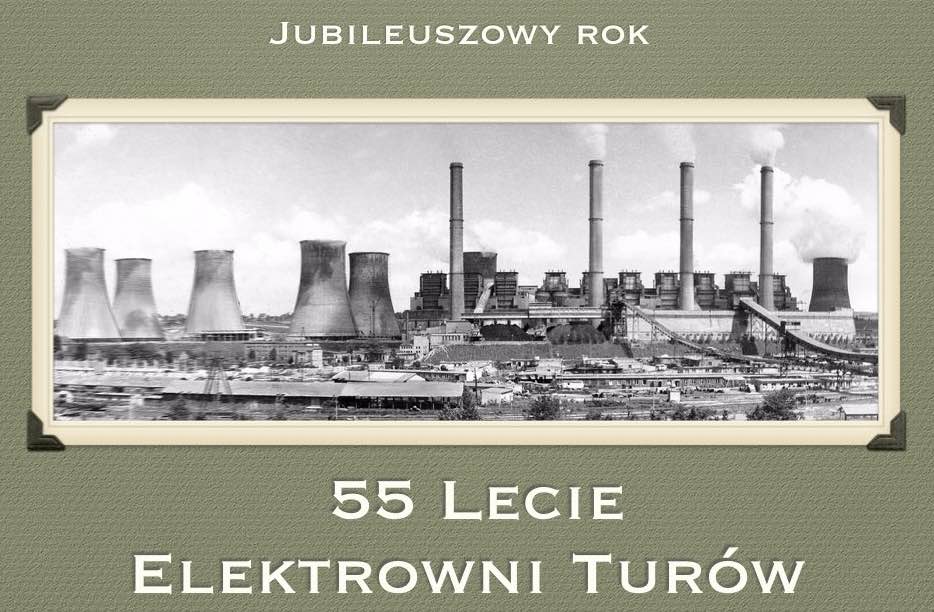 55 Lat Elektrowni Turów